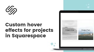 How to create portfolio grid hover effects in Squarespace  Squarespace Hover Effect Tutorial [upl. by Hoye2]