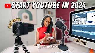 Start amp Grow Your YouTube Channel in 2024 EVERYTHING YOU NEED TO KNOW [upl. by Fanny]