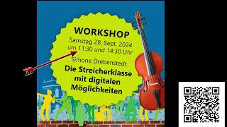 Die Streicherklasse mit digitalen Möglichkeiten  Workshop beim Bundeskongress Musikunterricht [upl. by Nonad]