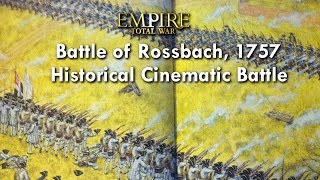 BATTLE OF ROSSBACH 1757  EMPIRE TOTAL WAR CINEMATIC BATTLE [upl. by Sirromaj]