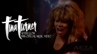 Tina Turner  Afterglow  Official Music Video  HD Remaster [upl. by Shriner554]