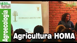 Tecnología AGRÍCOLA HOMA 🧘‍♀️👩🏽‍🌾 – Carolina Morales [upl. by Poppas]