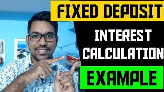 How To Calculate Interest on Fixed Deposits with Example  Fixed Deposits Compounding  FinCalC TV [upl. by Swee684]