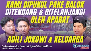 Kami Dipukul Pake Balok Ditendang amp Ditelanjangi Oleh Aparat Adili Jokowi amp Keluarga  SPEAKUP [upl. by Eiddal]