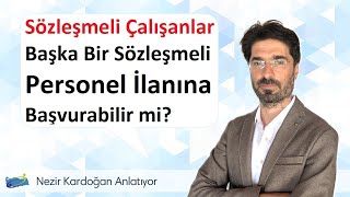 Sözleşmeli çalışanlar başka bir sözleşmeli personel ilanına başvurabilir mi [upl. by Ki448]