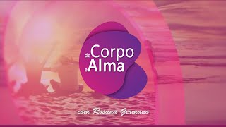 Programa de Corpo e Alma 12092024 [upl. by Janek]