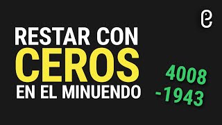 🚀 APRENDE A RESTAR CON CEROS EN EL MINUENDO👊😎 [upl. by Elam]