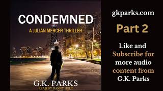 Audiobook  Condemned  A Julian Mercer thriller  Part 2 of 3 audiobook [upl. by Noby]