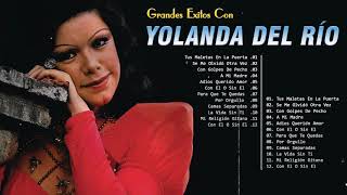 Yolanda Del Rio Exitos De Oro  Yolanda Del Rio Sus Grandes Exitos  Rancheras Mexicanas Viejitas [upl. by Zigrang671]