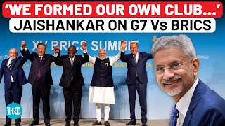 Jaishankar Openly Calls Out G7 Reveals Why BRICS Was Established ‘We Formed Our Own Club’  WATCH [upl. by Animor]