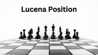 Chess Lucena Position [upl. by Otit]