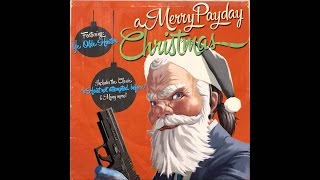 Payday 2 Christmas Soundtrack [upl. by Harutak]