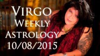 Virgo Weekly Astrology Forecast 10th August 2015 Michele Knight [upl. by Yukio]