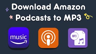 Download Amazon Podcasts to MP3 for Offline Playback on Any Device [upl. by Reppiks]