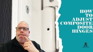 How i adjust composite door hinges [upl. by Eimirej]