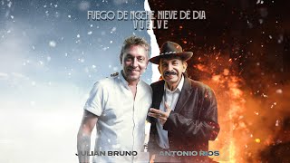 Fuego de Noche Nieve de Día  Vuelve  Antonio Rios x Julian Bruno Ex Los Totora [upl. by Bentlee904]