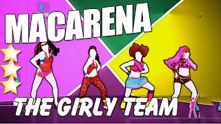 🌟 Macarena  The Girty Team  Just Dance 2015 🌟 [upl. by Abate]