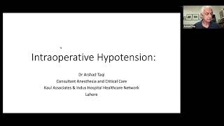 Intraoperative Hypotension Current State of Knowledge by Dr Arshad Taqi [upl. by Eelan]