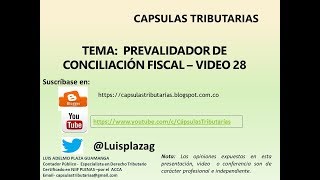 Prevalidador conciliación fiscal  Video 28 [upl. by Asilla]