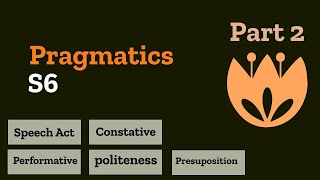 Pragmatics s6 part 2 شرح [upl. by Alamak865]