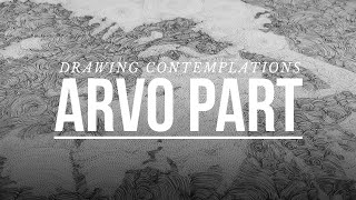 Arvo Part  A Portrait [upl. by Hurless]