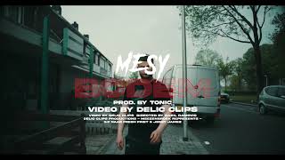 Mesy  Bodem Prod Tonic [upl. by Nylime]