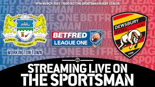 BETFRED LEAGUE ONE  Workington Town vs Dewsbury Rams RugbyLeague [upl. by Irish]