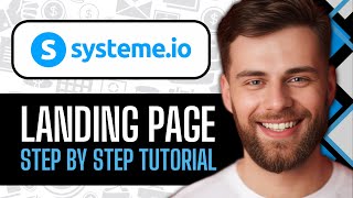 How To Create A Landing Page On Systeme io 2024 Step by Step Tutorial [upl. by Refinneg]