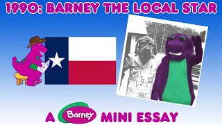 1990 Barney the Local Star Video Essay [upl. by Aligna]