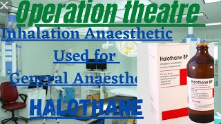 HalothaneGeneral Anaesthesia used for halothaneInhalation Medicine halothanehalothane useinHindi [upl. by Curr]