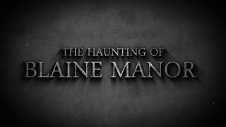 The Haunting of Blaine Manor  VO Visual Teaser [upl. by Leahcimsemaj]