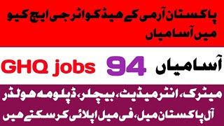 new jobs in ghq pakistan armycivilian jobs in armypak army jobs [upl. by Ultan431]