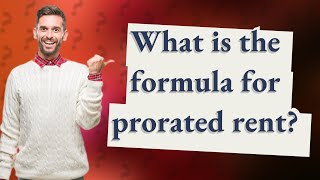 What is the formula for prorated rent [upl. by Rosco185]