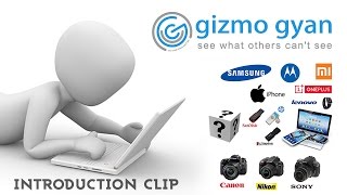 Gizmo Gyan  Channel Introduction [upl. by Sellers]