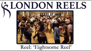 EIGHTSOME REEL Video Tutorial by London Reels [upl. by Ephraim810]