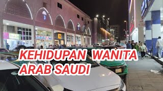 KEHIDUPAN WANITA DI ARAB SAUDI [upl. by Pepper131]