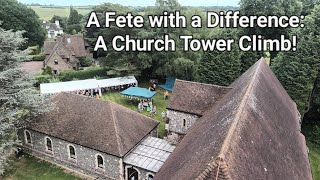 A Fete with a Difference A Church Tower Climb This fundraising event included a rare opportunity [upl. by Ardaed]