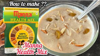 Manna Health Mix Recipe  Manna Health Mix  Manna Health Mix Review [upl. by Giddings244]