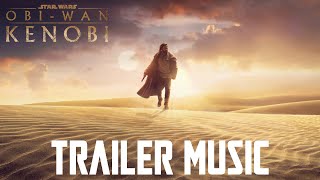 Star Wars ObiWan Kenobi Trailer Music  EPIC VERSION with Imperial March [upl. by Johppa]