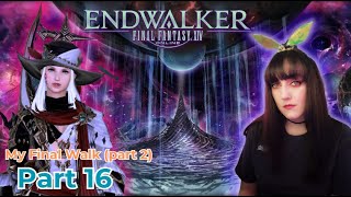 FFXIV Blind Playthrough  Day 16 Endwalker My Final Walk part 2 [upl. by Tonnie572]