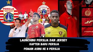 LAUNCHING PERSIJA DAN JERSEY BARURIZKY RIDHO SANG KAPTEN PERSIJAPEMAIN ASING KE 8 PERSIJA [upl. by Atinehc745]