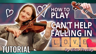 How to Play Cant Help Falling in Love  Easy Violin Tutorial [upl. by Eiramlatsyrk]