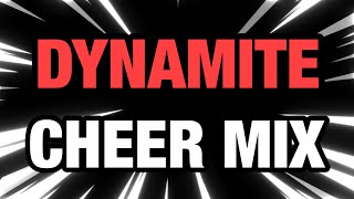 Cheer Mix  quotDynamitequot [upl. by Newbold533]