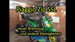 Piaggio Zip SSL  neuer Bremszug und andere Kleinigkeiten [upl. by Onavlis]