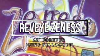 Reveye Zeness  Gino Belloguet [upl. by Brigham]