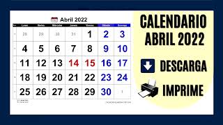 CALENDARIO ABRIL 2022  PARA IMPRIMIR Y DESCARGAR GRATIS [upl. by Louanna]