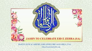 Jashn to Celebrate Eid eZahra SA  9thRabial Awwal 13thSeptember2024 [upl. by Haeckel]