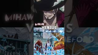 Mihawk vs Marineford  whoisstrongest mihawk luffy shanks marineford onepiece [upl. by Sihunn402]