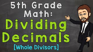 Dividing Decimals  Whole Number Divisors  5th Grade Math [upl. by Ahsiruam]