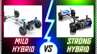 Hybrid कार लेने से पहले ये जरुर देखिये  Whats the difference between Mild Hybrid VS Strong Hybrid [upl. by Aerahs948]